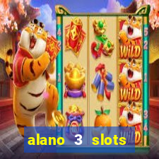 alano 3 slots dinheiro de verdade